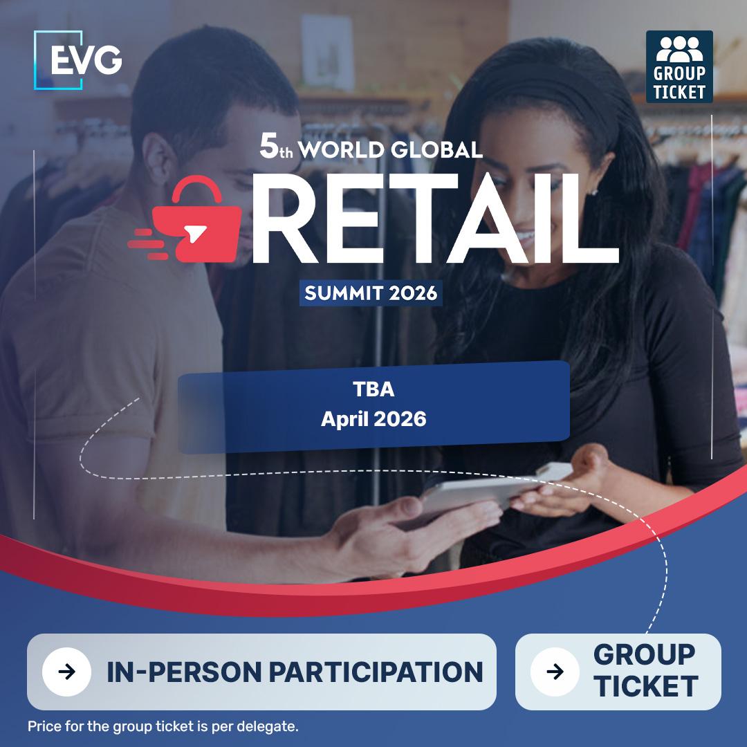IN-PERSON Participation | Group Ticket | World Global Retail Summit 2025