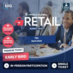 IN-PERSON Participation | Premium Single Ticket | World Global Retail Summit 2025
