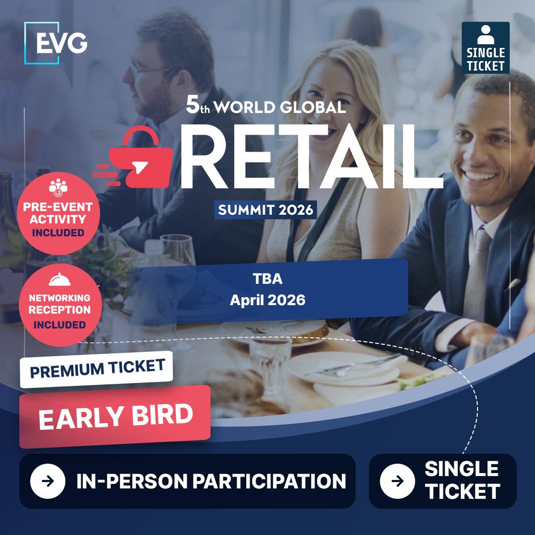 IN-PERSON Participation | Premium Single Ticket | World Global Retail Summit 2025