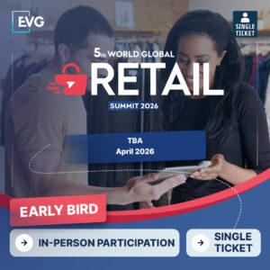 IN-PERSON Participation | Single Ticket | World Global Retail Summit 2025