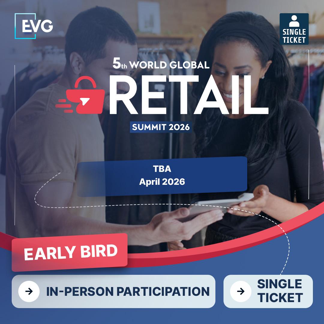 IN-PERSON Participation | Single Ticket | World Global Retail Summit 2025