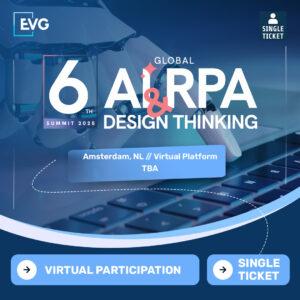VIRTUAL Participation | Single Ticket | 6th Global AI / RPA & Design Thinking Summit 2025
